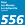 556