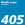 405