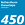 450