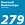 279