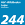 244